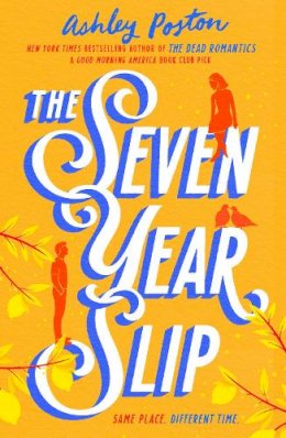 Ashley Poston - The Seven Year Slip - 9780008566593 - 9780008566593