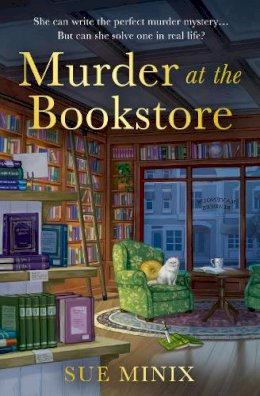 Sue Minix - Murder at the Bookstore (The Bookstore Mystery Series) - 9780008584627 - 9780008584627