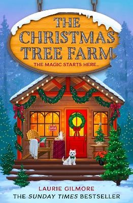 Laurie Gilmore - The Christmas Tree Farm: TikTok Made Me Buy It: Book 3 (Dream Harbor) - 9780008610746 - V9780008610746