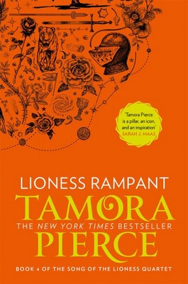 Tamora Pierce - The Song of the Lioness (4) — LIONESS RAMPANT - 9780008620417 - 9780008620417