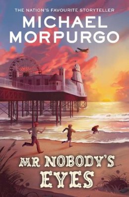 O.B.E. Michael Morpurgo - MR NOBODY'S EYES - 9780008640927 - 9780008640927