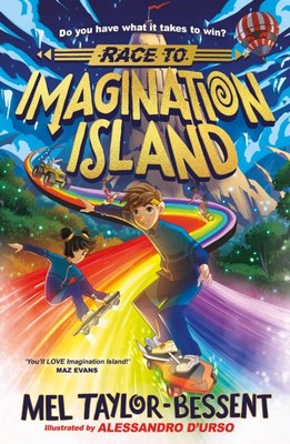 Illustrated By Alessandro D’urso Mel Taylor-Bessent - Imagination Island (1) — RACE TO IMAGINATION ISLAND - 9780008642471 - 9780008642471