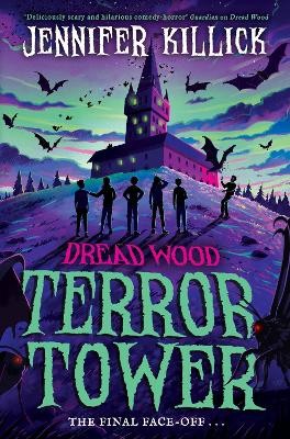 Jennifer Killick - Dread Wood (6) — TERROR TOWER - 9780008657062 - 9780008657062