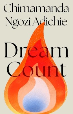 Chimamanda Ngozi Adichie - DREAM COUNT  - 9780008685744 - 9780008685744