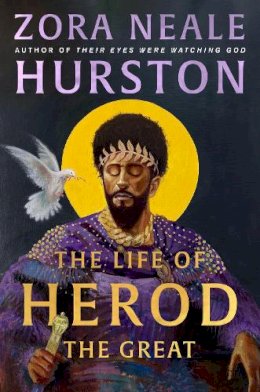 Zora Neale Hurston - THE LIFE OF HEROD THE GREAT - 9780008732776 - V9780008732776