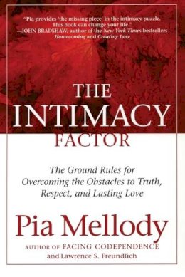 Pia Mellody - The Intimacy Factor: The Ground Rules for Overcoming the Obstacles to Truth, Respect, and Lasting Love - 9780060095802 - V9780060095802