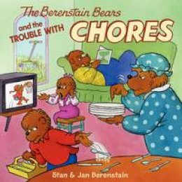 Jan Berenstain - The Berenstain Bears and the Trouble with Chores - 9780060573829 - V9780060573829