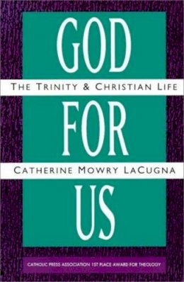 Catherine Mowry Lacugna - God for Us: The Trinity and Christian Life - 9780060649135 - V9780060649135