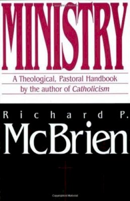 Richard P McBrien - Ministry - 9780060653248 - V9780060653248