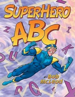 Bob McLeod - SuperHero ABC - 9780060745165 - V9780060745165