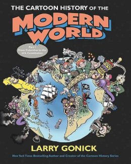 Larry Gonick - The Cartoon History of the Modern World - 9780060760045 - V9780060760045