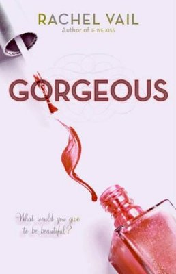 Rachel Vail - Gorgeous: 2 (Avery Sisters Trilogy) - 9780060890483 - V9780060890483