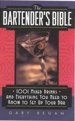 Gary Regan - The Bartender's Bible - 9780061092206 - V9780061092206