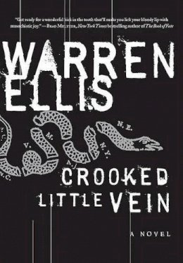 Warren Ellis - Crooked Little Vein - 9780061252051 - V9780061252051