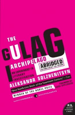 Aleksandr Solzhenitsyn - The Gulag Archipelago Abridged: An Experiment in Literary Investigation (P.S.) - 9780061253805 - V9780061253805