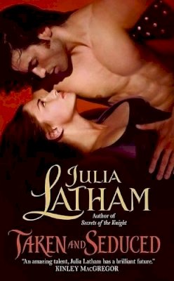 Julia Latham - Taken and Seduced (League of the Blade) - 9780061433009 - V9780061433009