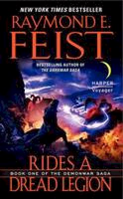 Raymond E. Feist - Rides a Dread Legion: Book One of the Demonwar Saga - 9780061468353 - V9780061468353