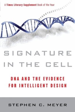 Stephen C. Meyer - Signature in the Cell - 9780061472794 - 9780061472794