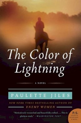 Paulette Jiles - The Color of Lightning. A Novel.  - 9780061690457 - V9780061690457