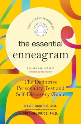 David Daniels - The Essential Enneagram: The Definitive Personality Test and Self-Discovery Guide -- Revised & Updated - 9780061713163 - V9780061713163