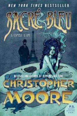 Christopher Moore - Sacre Bleu: A Comedy d´Art - 9780061779756 - V9780061779756