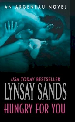 Lynsay Sands - Hungry For You: An Argeneau Novel - 9780061894572 - V9780061894572