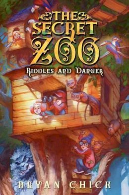 Bryan Chick - The Secret Zoo: Riddles and Danger - 9780061989285 - V9780061989285