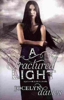 Jocelyn Davies - A Fractured Light (Beautiful Dark) - 9780061990687 - V9780061990687