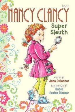 Jane O´connor - Fancy Nancy: Nancy Clancy, Super Sleuth - 9780062084194 - V9780062084194