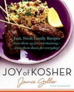 Jamie Geller - Joy of Kosher: Fast, Fresh Family Recipes - 9780062207821 - V9780062207821