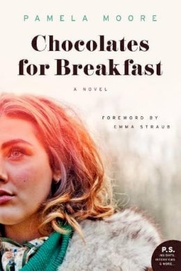 Pamela Moore - Chocolates for Breakfast: A Novel - 9780062246912 - V9780062246912