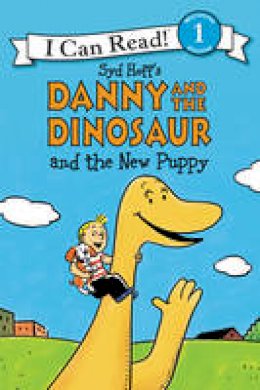 Syd Hoff - Danny and the Dinosaur and the New Puppy - 9780062281524 - V9780062281524