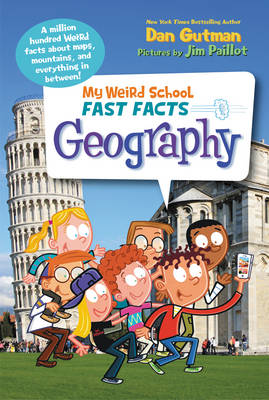 Dan Gutman - My Weird School Fast Facts: Geography - 9780062306203 - V9780062306203