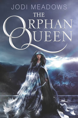 Jodi Meadows - The Orphan Queen - 9780062317391 - V9780062317391