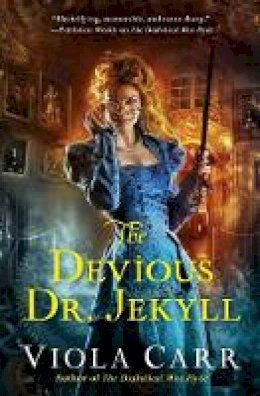 Viola Carr - The Devious Dr. Jekyll: An Electric Empire Novel - 9780062363107 - V9780062363107