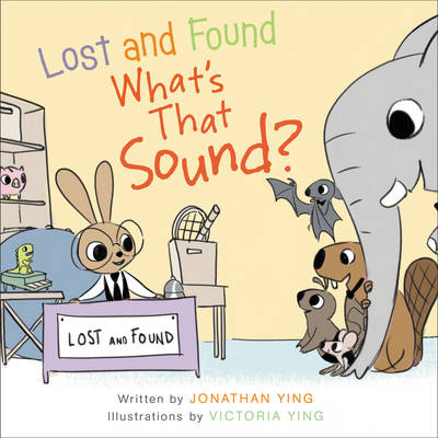 Jonathan Ying - Lost and Found, What´s that Sound? - 9780062380685 - V9780062380685