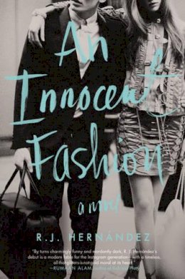 R.J. Hernández - An Innocent Fashion: A Novel - 9780062429544 - V9780062429544