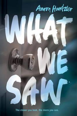 Aaron Hartzler - What We Saw - 9780062430625 - V9780062430625