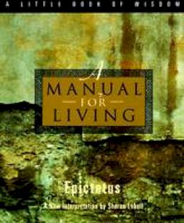 Epictetus - A Manual for Living (A Little Book of Wisdom) - 9780062511119 - V9780062511119