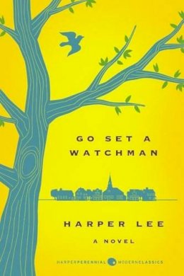 Harper Lee - Go Set a Watchman (Harper Perennial Deluxe Editions) - 9780062561022 - 9780062561022