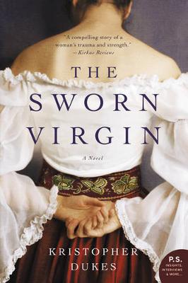 Kristopher Dukes - The Sworn Virgin: A Novel - 9780062660749 - V9780062660749