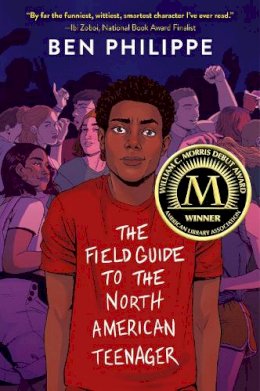 Ben Philippe - The Field Guide to the North American Teenager - 9780062824127 - 9780062824127