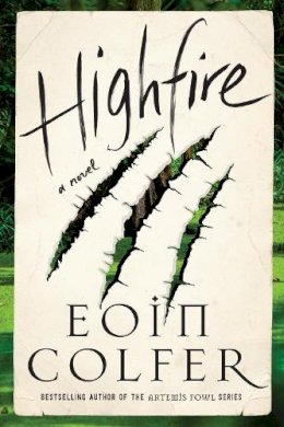 Eoin Colfer - Highfire - 9780062938558 - 9780062938558