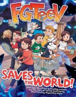 Fgteev - FGTeeV Saves the World! - 9780063042629 - 9780063042629