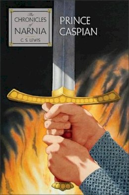 C.S. Lewis - Prince Caspian: The Return to Narnia (The Chronicles of Narnia, Book 4) - 9780064405003 - V9780064405003