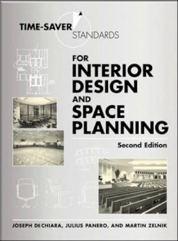 Joseph Dechiara - Time-Saver Standards for Interior Design and Space Planning, Second Edition - 9780071346160 - V9780071346160
