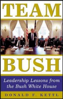 Donald Kettl - Team Bush - 9780071416337 - KNW0009767