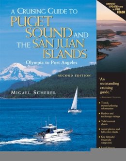 Migael M. Scherer - Cruising Guide to Puget Sound and the San Juan Islands - 9780071420396 - V9780071420396