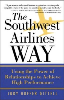 Jody Hoffer Gittell - The Southwest Airlines Way - 9780071458276 - V9780071458276