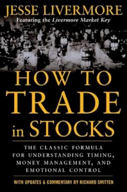 Jesse Livermore - How to Trade In Stocks - 9780071469791 - V9780071469791